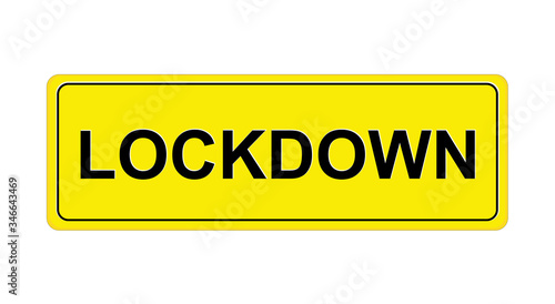 Schild „LOCKDOWN“ 
Straßenschild Banner,
Vektor Illustration isoliert auf weißem Hintergrund
