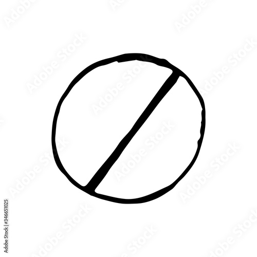 Prohibition sign isolated on white background hand drawn. Vector illustration. Stop sign in doodle style.