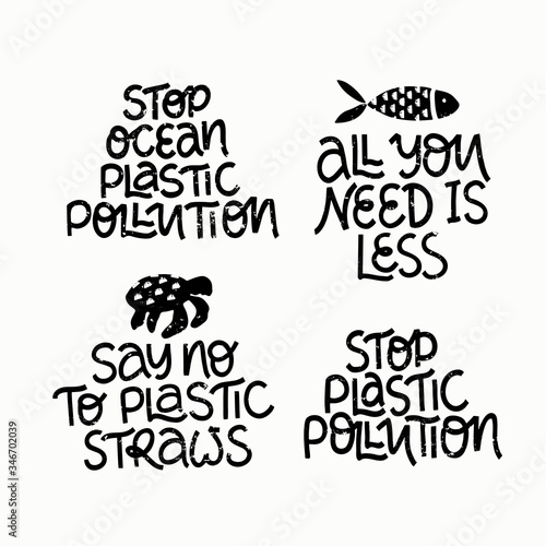 Plastic pollution black hand drawn lettering set. Stop plastic pollution slogan