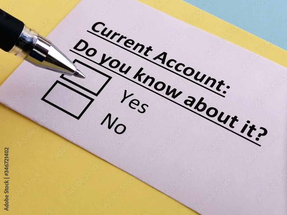 One person is answering quetion about current account. One person is answering quetion about current account.