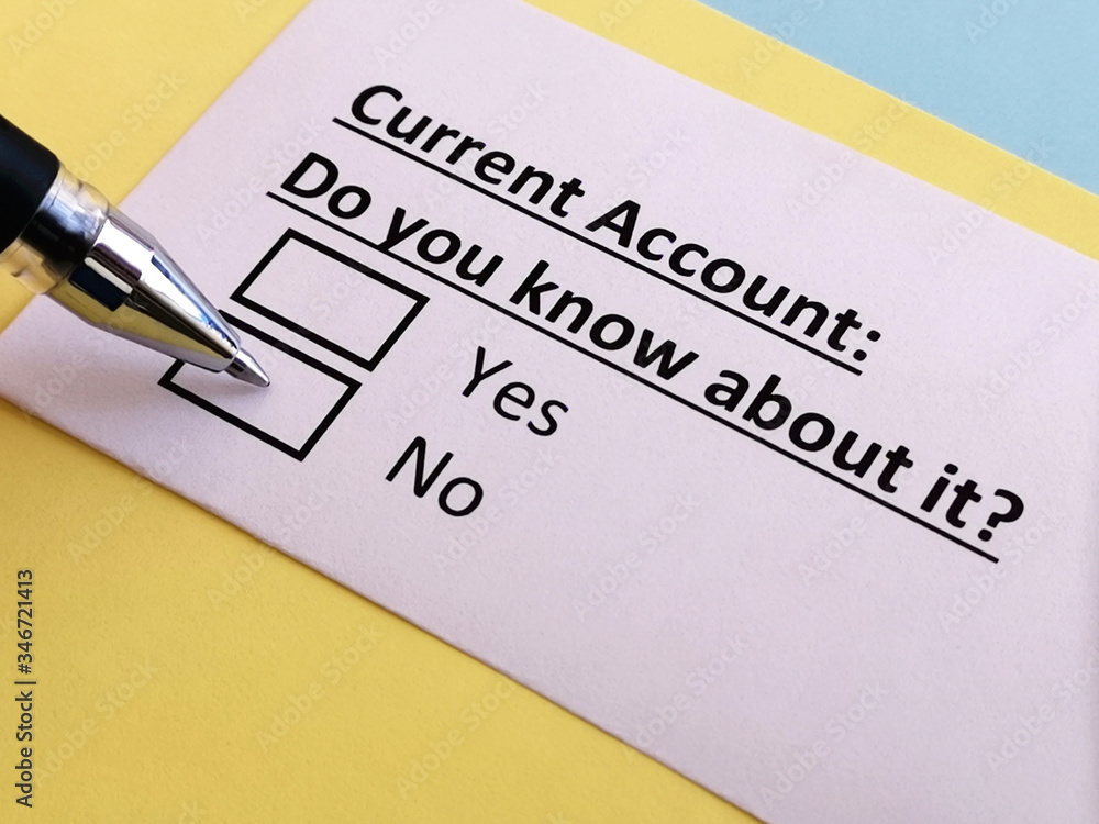 One person is answering quetion about current account. One person is answering quetion about current account.