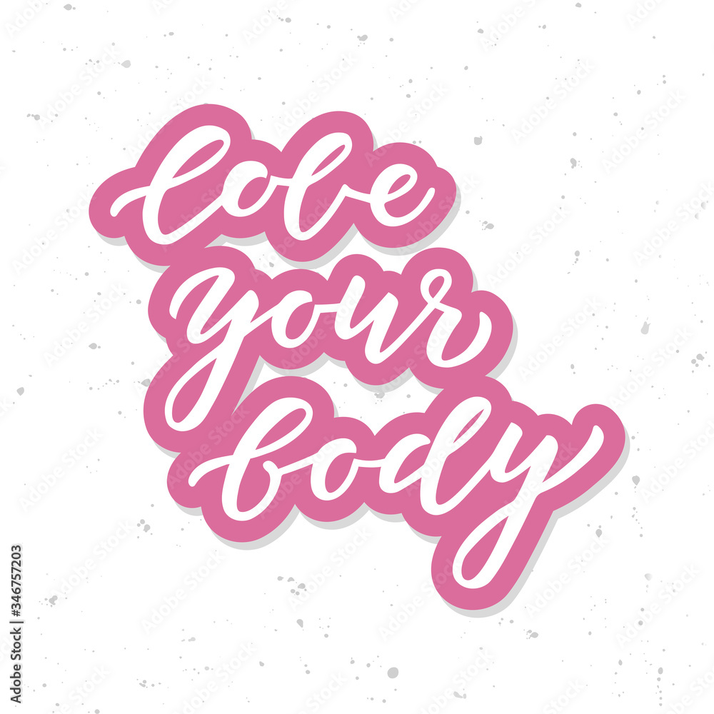 Love your body hand drawn lettering