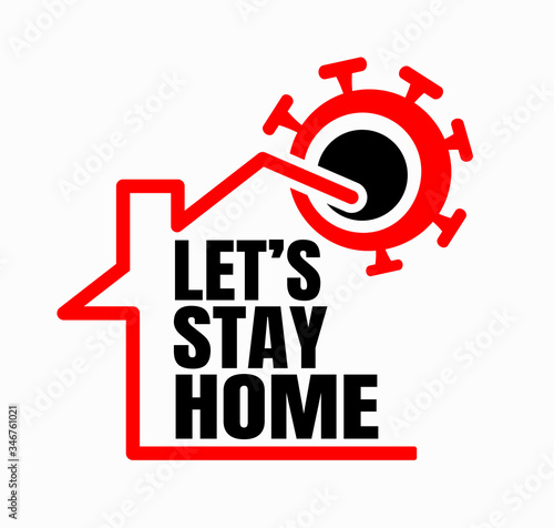 Stay home stay safe quarantine logo,A family staying home safe during quarantine of coronavirus COVID 19. 