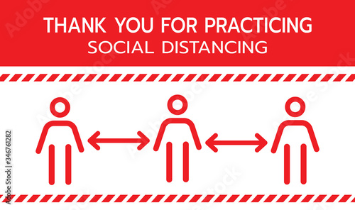 Thank you for practicing social distancing concept sign.Keep Safe Distance Social Distancing in Queue 1 Meter Instruction Icon against the Spread of the Novel Coronavirus Covid-19.