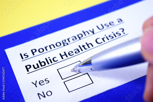 Is Pornography Use a Public Health Crisis? Yes or no?