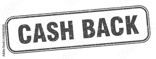 cash back stamp. cash back square grunge sign. label