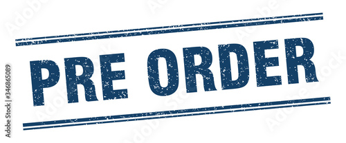 pre order stamp. pre order label. square grunge sign