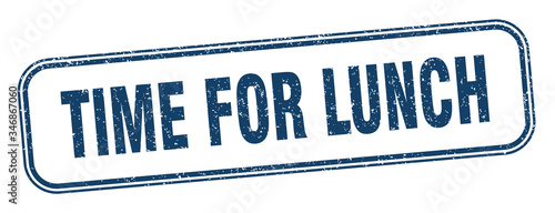 time for lunch stamp. time for lunch square grunge sign. label