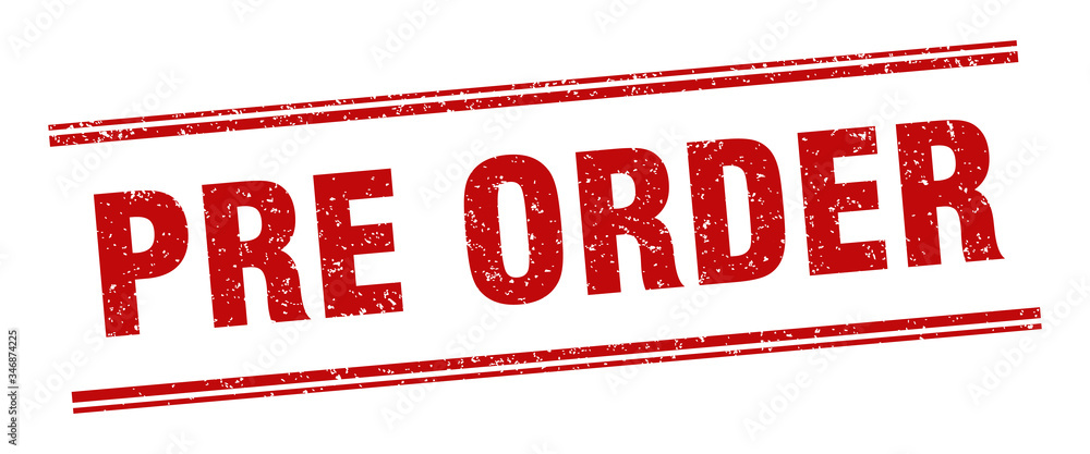 pre order stamp. pre order label. square grunge sign pre order stamp. pre order label. square grunge sign