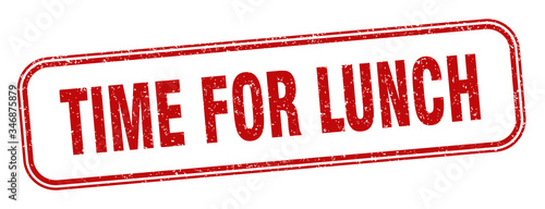 time for lunch stamp. time for lunch square grunge sign. label