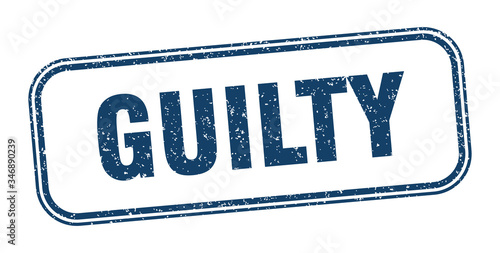 guilty stamp. guilty square grunge sign. label