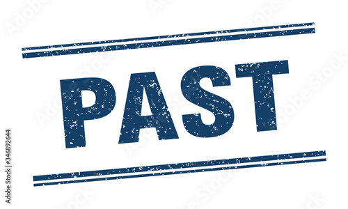 past stamp. past label. square grunge sign