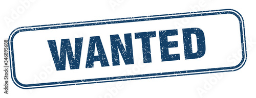 wanted stamp. wanted square grunge sign. label