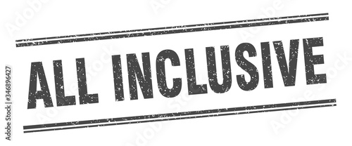all inclusive stamp. all inclusive label. square grunge sign