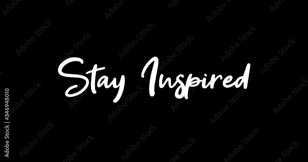 Stay Inspired? Animated Appearance With White Color Calligraphy Text Transition on Black Background
- 4K Resolution Stay Inspired? Animated Appearance With White Color Calligraphy Text Transition on Black Background
- 4K Resolution