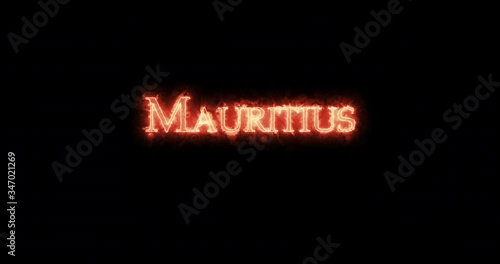 Mauritius written with fire. Loop photo