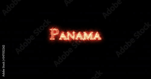 Panama written with fire. Loop photo