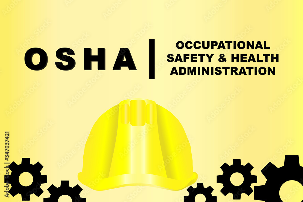 Occupational Safety and Health Administration or OSHA vector Occupational Safety and Health Administration or OSHA vector