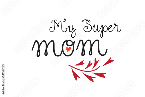 Mother's Day Special - Super Mom