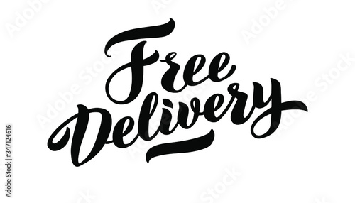 Free Delivery - handwritten lettering style, free delivery vector sign, information or ads element, deliver free from shops, cafe, restaurant, pharmacies, Isolated on white. EPS 10