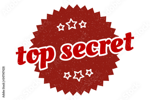 top secret sign. top secret round vintage retro label. top secret