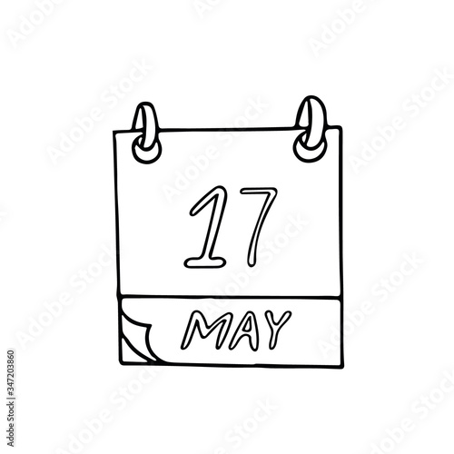 calendar hand drawn in doodle style. May 17. World Telecommunication and Information Society Day, International Against Homophobia, date. icon, sticker, element