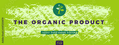 Horizontal eco friendly banner with pastel texture. Green food badge on chalkboard. Organic food label. Healthy food icon, pencil background. Trendy vector farm logo, bio concept, natural cosmetic.