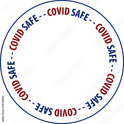 COVID Safe vector illustration sign for post covid-19 coronavirus pandemic, covid safe economy and environment business concept