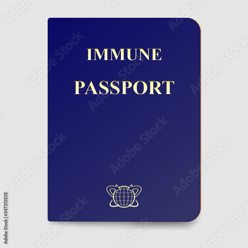 Immunity passport concept. Travel identity as proof that a person is immune to virus SARS-CoV-2 disease. Risk free certificate for COVID 19. Realistic sample isolated on light background.