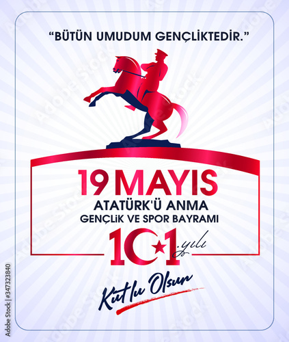 Milli Mücadelenin 101. Yılı, 19 Mayıs Atatürk'ü Anma, Gençlik ve Spor Bayramı Kutlu Olsun. Tebrik Kartı. Translation: 19 may Commemoration of Ataturk, Youth and Sports Day, 101th Year. Greeting Card.