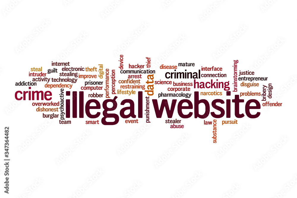 Illegal website word cloud concept Illegal website word cloud concept