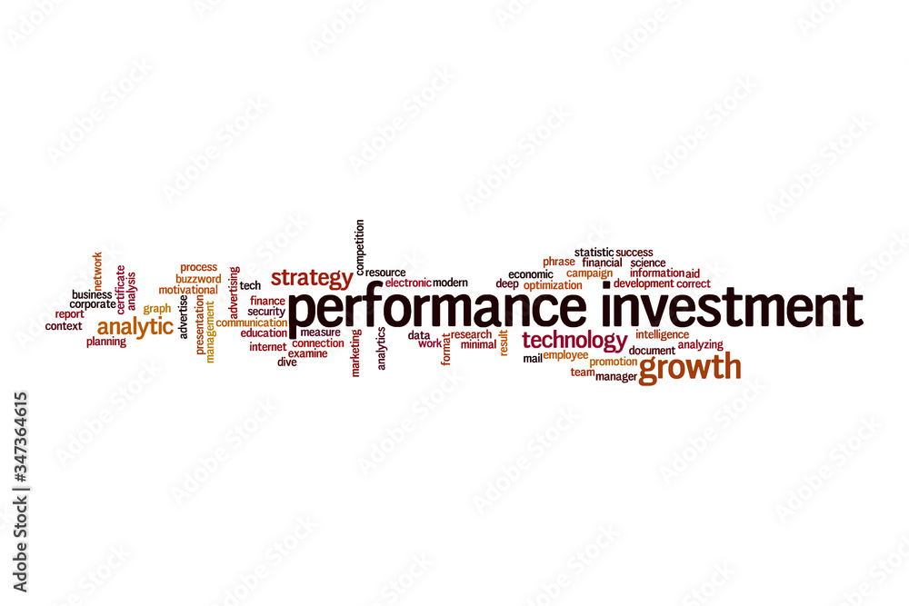 Performance investment word cloud concept Performance investment word cloud concept