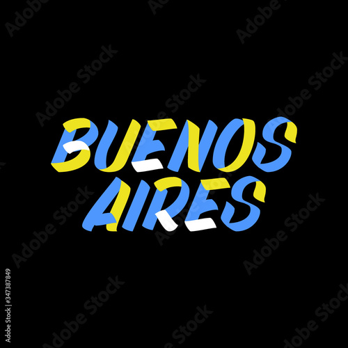 Buenos Aires sign brush paint lettering on black background. Capital city of Argentina design templates for greeting cards, overlays, posters