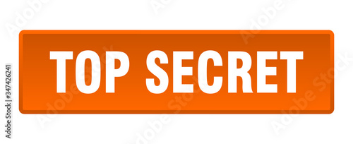 top secret button. top secret square orange push button