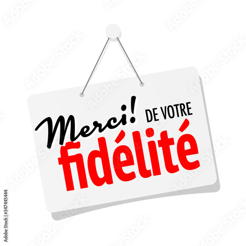 Merci de votre fidélité