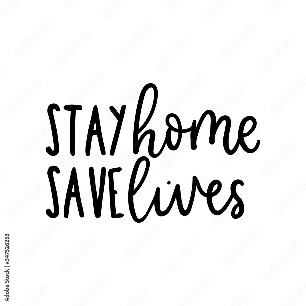 Stay home save lives inspirational poster vector illustration. Support medical workers flat style. Black ink lettering. Home quarantine concept. Isolated on white background