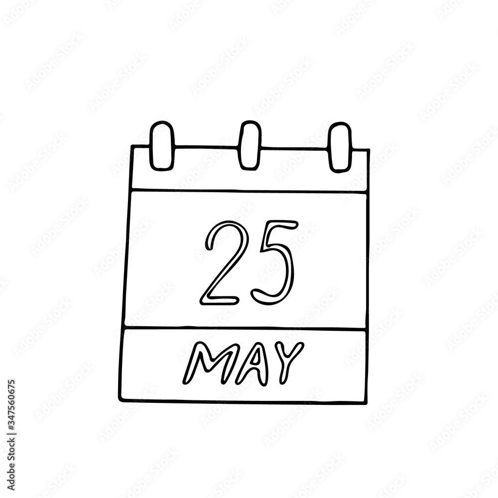 calendar hand drawn in doodle style. May 25. International Missing Children Day, Towel, World Thyroid, Africa, African Freedom, date. icon, sticker, element