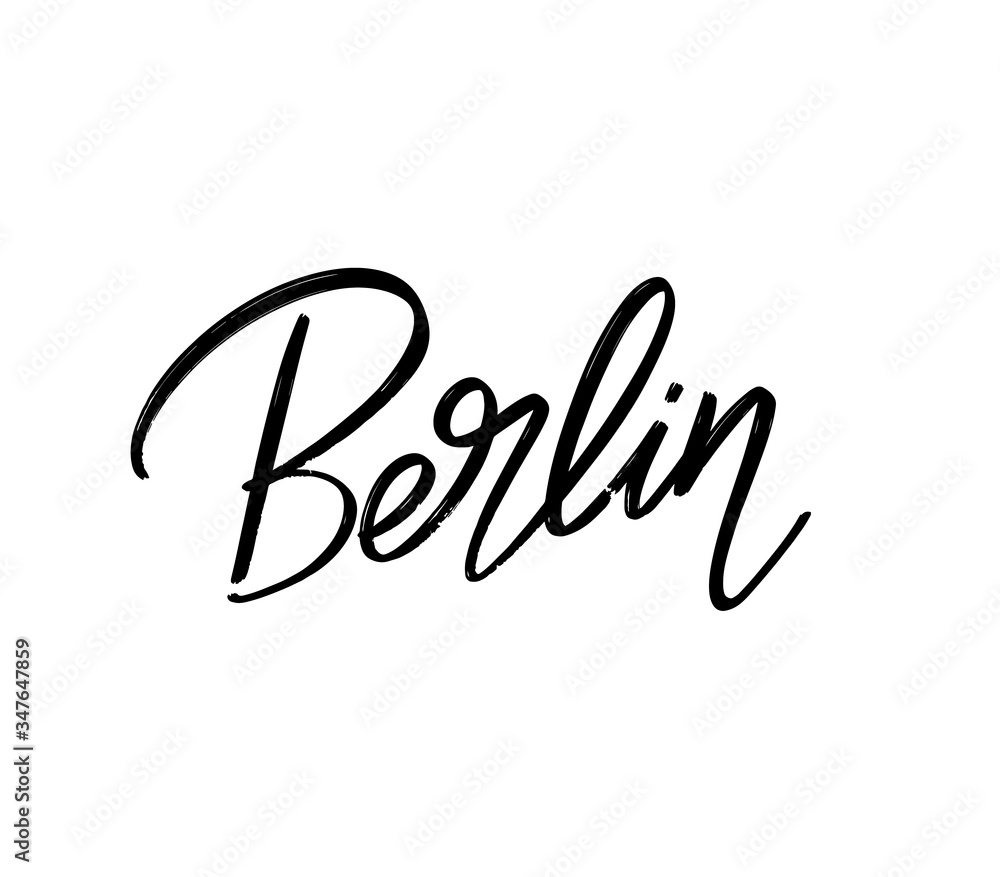 Berlin. Vector hand drawn lettering  isolated. Template for card, poster, banner, print for t-shirt, pin, badge, patch.