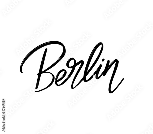 Berlin. Vector hand drawn lettering  isolated. Template for card  poster  banner  print for t-shirt  pin  badge  patch.