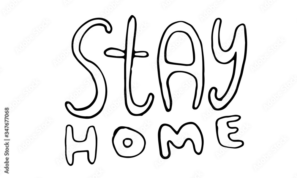 Vector hand drawn stay home lettering text. Coronavirus prevention phrase. Element for covid-19 banners and posters. Lockdown, quarantine and safe isolation concept.