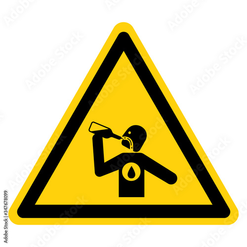 Warning The Dangers of Drinking Contamination Symbol Sign ,Vector Illustration, Isolate On White Background Label. EPS10