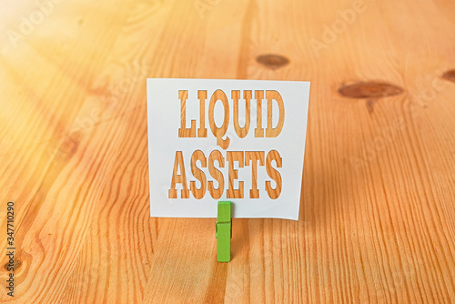 Photos Handwriting text Liquid Assets