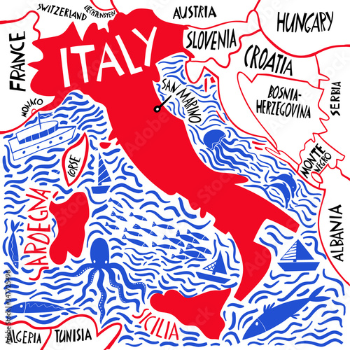 Vector hand drawn stylized map of Italy. Travel illustration of Italian Republic shape and neighboring countries. Hand drawn lettering illustration. Europe mediterranean map element