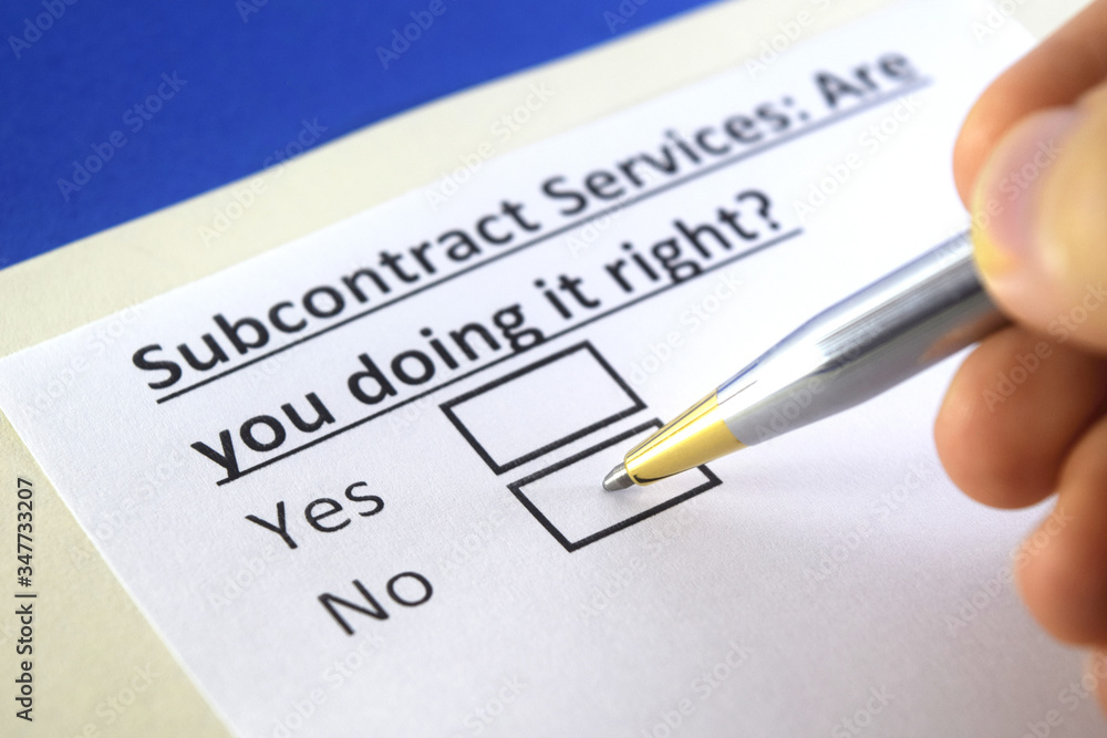 One person is answering question about subcontract services. One person is answering question about subcontract services.