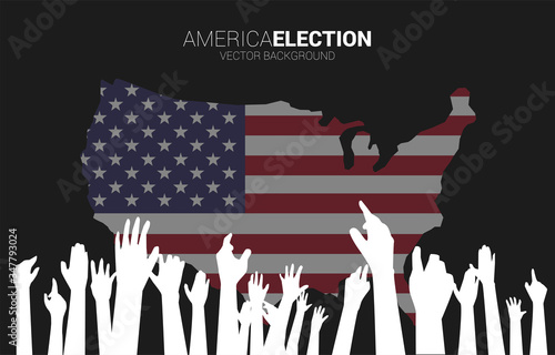 Group of hand in the air with America flag in map. concept for USA election vote theme background.