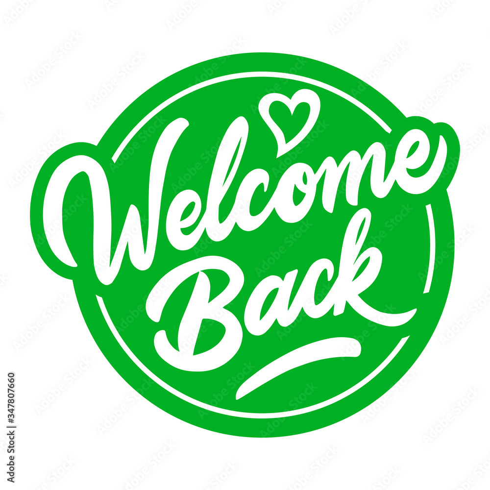 Fototapeta premium Fun sign on the front door - welcome back! We are open after quarantine over. Vector