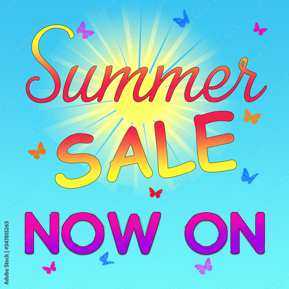 A bright poster design advertising Summer Sale Now on in bright colors with sunshine and butterflies on a blue background