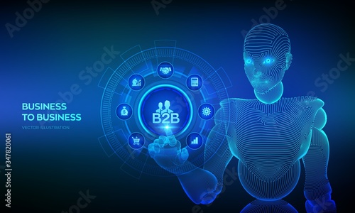B2B. Business-to-business sales, B2B sales method, wholesale business concept on virtual screen. Collaboration and partnership concept. Wireframed cyborg hand touching digital interface. Vector.