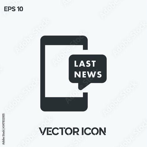 "Last news, smartphone" vector icon illustration. Ui/Ux. Premium quality.