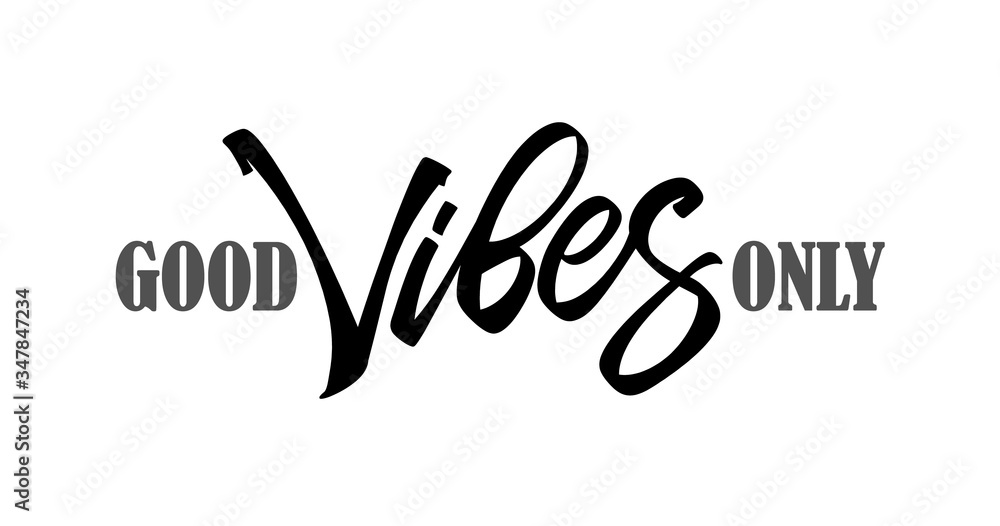Type lettering composition of Good Vibes Only